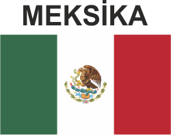MEKSİKA